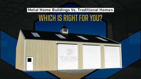 metal house vs traditional house|Metal Home Buildings Vs. Traditional Homes: Which .